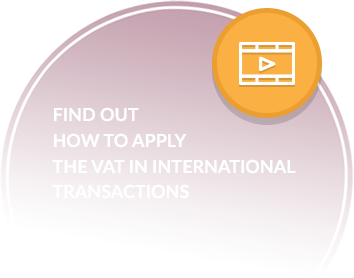 Find out how to apply the VAT in international transactions